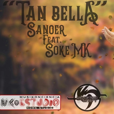 Tan bella (feat. Soke) - Single