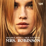LM.ORG, Melissa Roth & Nice Natives - Mrs. Robinson