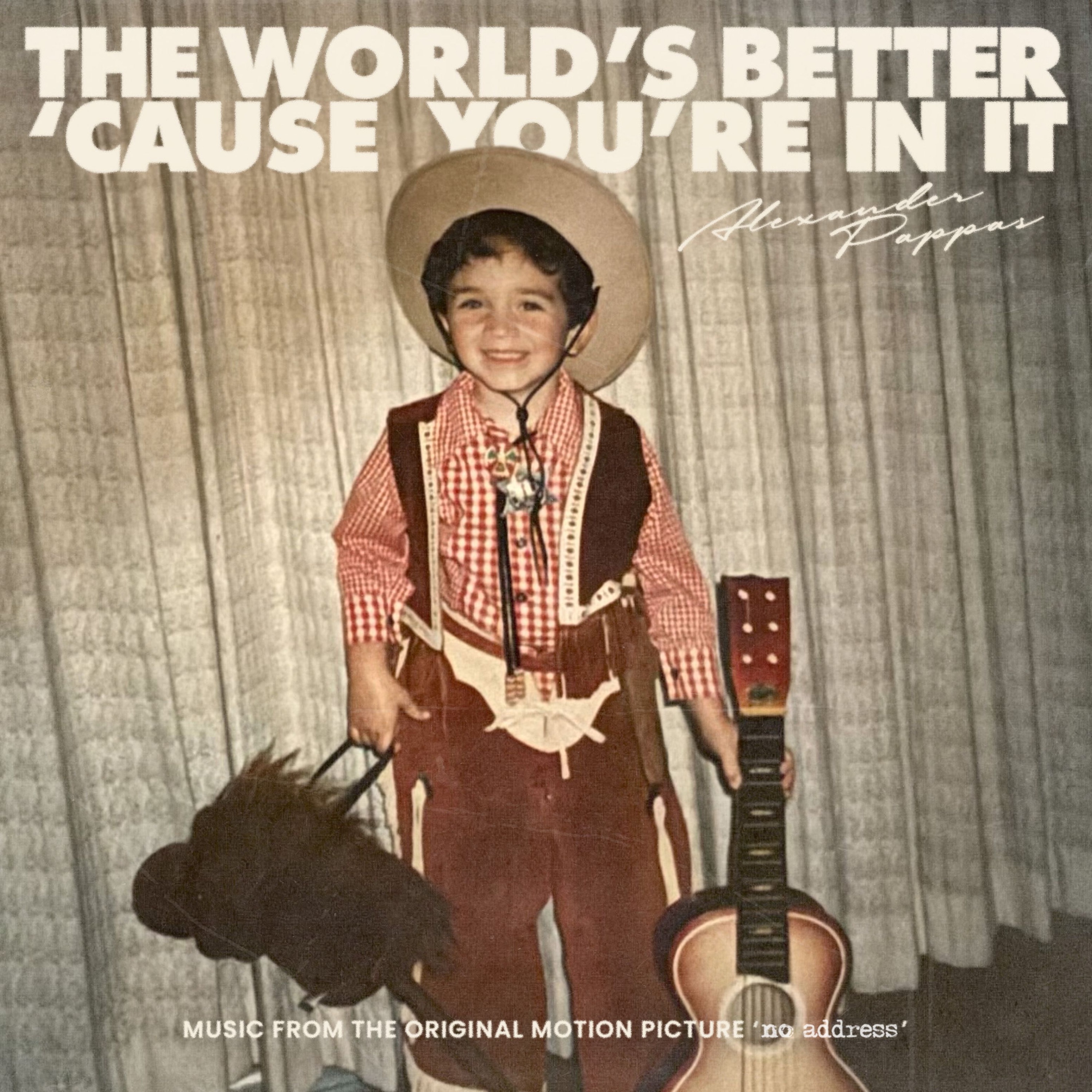 The World's Better 'Cause You're In It - Single