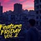 Feature Friday, Vol. 2 (feat. Mbm Franko) - GooseyGangKay lyrics