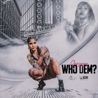 Who Dem - Single - Denyque