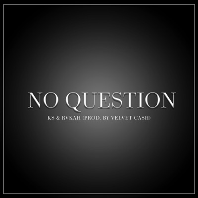 No Question - Single