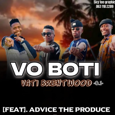 VO BOTI VATI BRENTWOOD-0.1 (feat. Clive beatz & Advice the Producer) - Single
