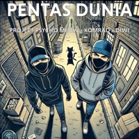 Pentas Dunia (feat. Komrad & Diwi) - Single - Project: Psycho Meow