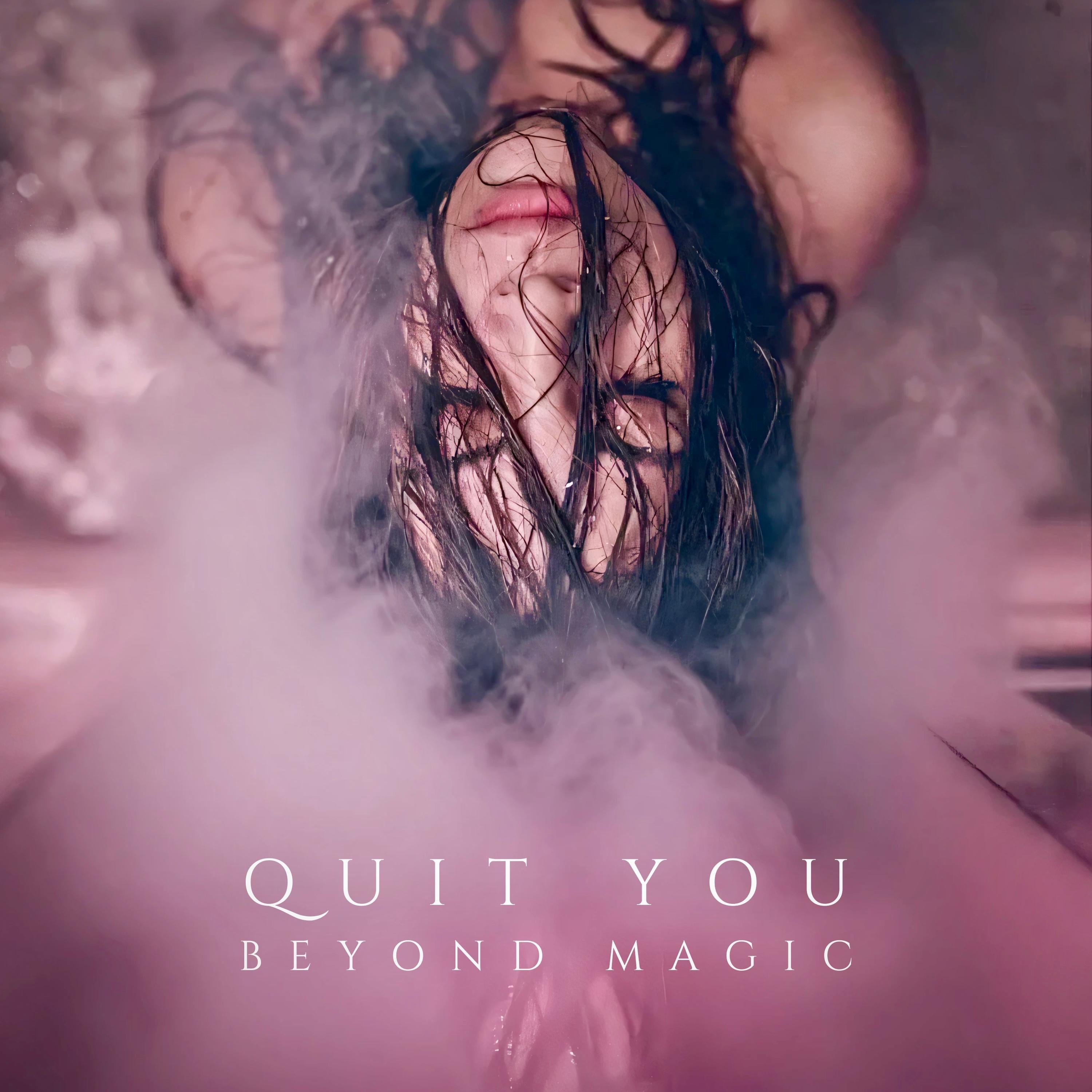 Quit You - Single