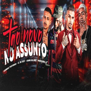 Tão Novo no Assunto (feat. lukinhas posturado)