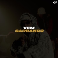 Vem Sarrando - Single - DJ R7