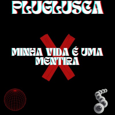 Minha vida é uma mentira - EP