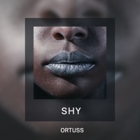 Shy - Single - Ortuss