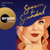 Season for Scandal - Die "Agency for Scandal"-Reihe, Band 2 (Ungekürzte Lesung) - Laura Wood