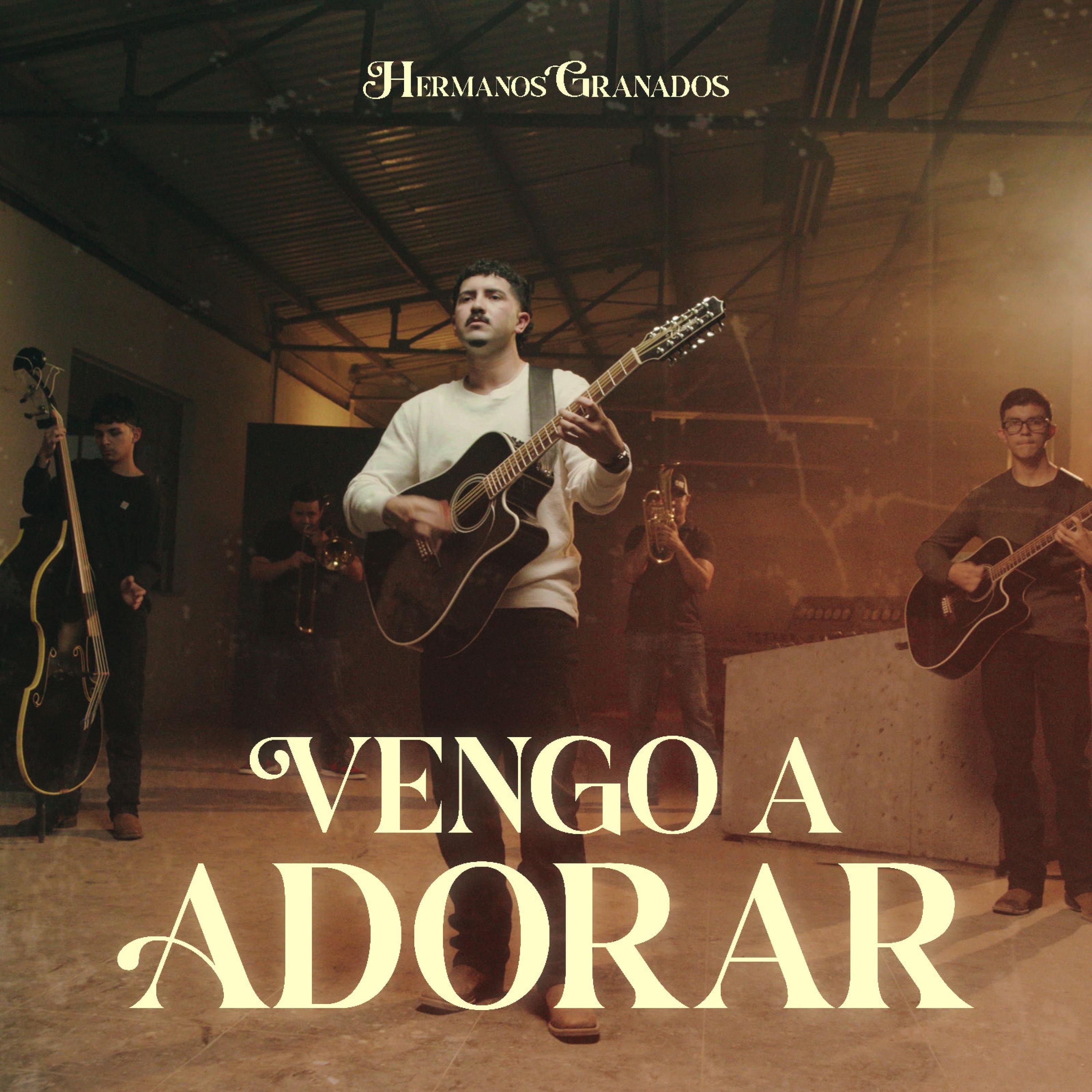 Hermanos Granados - Vengo A Adorar ESCRIBENOS rosrodrob@gmail.com whatsap 3330321386