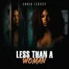 Less Than A Woman