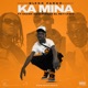 Ka Mina feat IAmic Caask Asid Flxcko El Rey Single