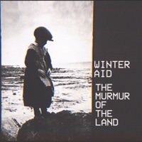 Album cover for The Murmur of the Land by Winter Aid
