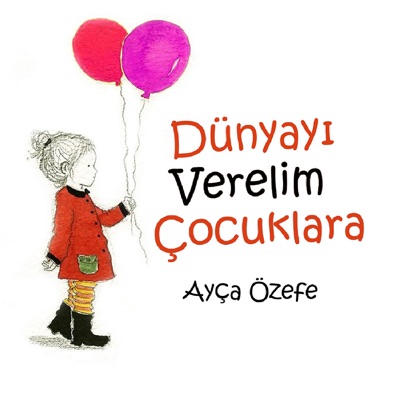 Dünyayı Verelim Çocuklara - Single