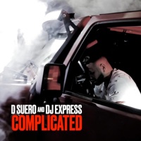 Complicated (feat. D Suero) - Single - DJ Express