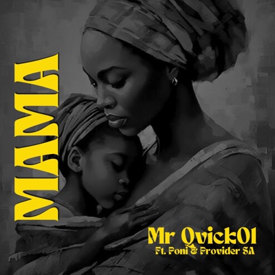 Mama (feat. Provider SA & Poni) - Single