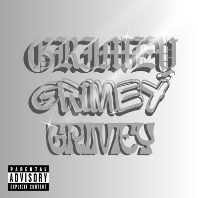 Grimey (feat. Slimeyy Calib & Tohbee) - Single