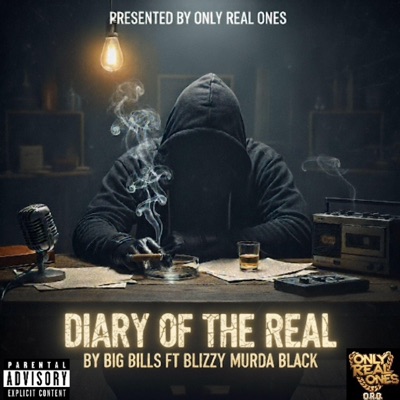 Diary of the Real (feat. Big Bills) - Single