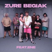 ZURE BEGIAK (Zuzenean) (feat. ENE) artwork