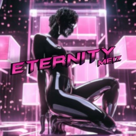 Eternity Meiz