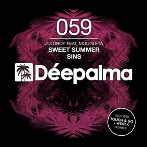 Sweet Summer Sins (Incl. Touch & Go Remix) [feat. Mougleta] - EP
