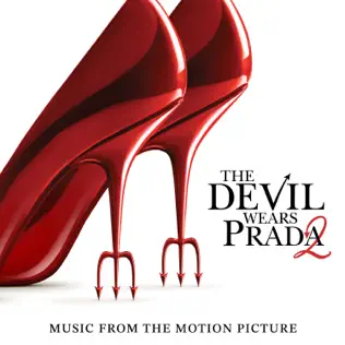 Lady Gaga, Doechii & SIENNA SPIRO – The Devil Wears Prada 2 (Music From The Motion Picture) [2026]