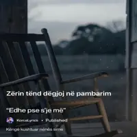 Edhe pse s'je më... — KorcaLyrics