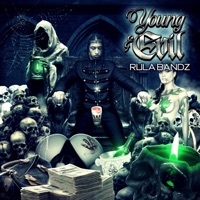 YOUNG & EVIL - EP - RulaBandz