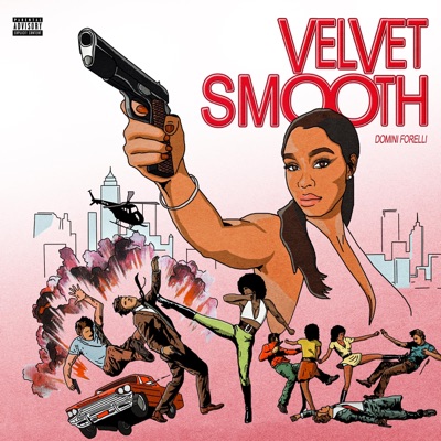 Velvet Smooth (Instrumental Version) [Instrumental] [feat. Domini Forelli]