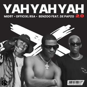 Yah Yah Yah 2.0 (feat. De Papzo)