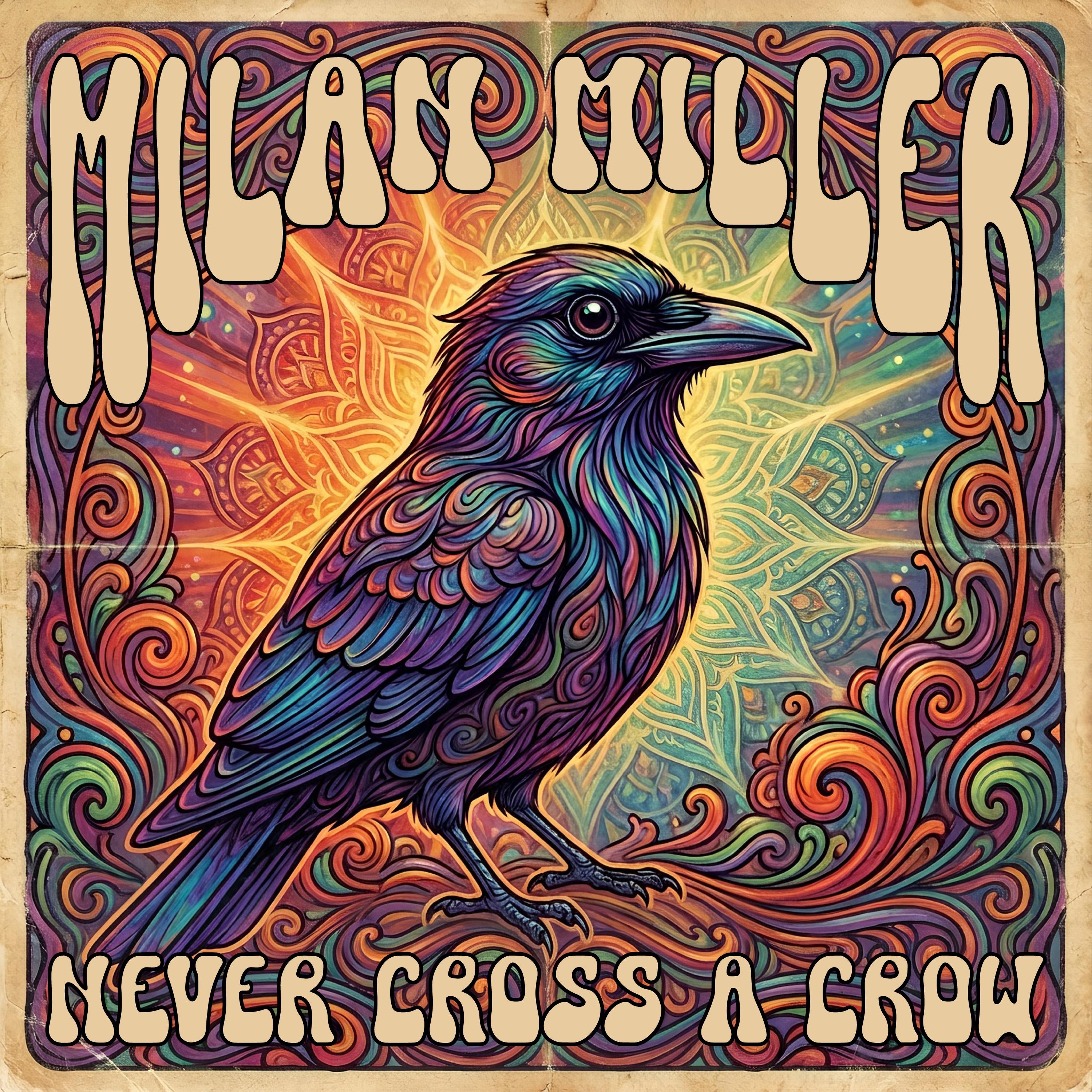 Never Cross a Crow - Single