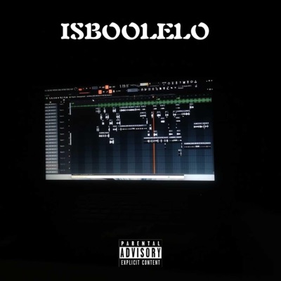 ISBOOLELO (feat. Priddy King, Melo<3, Txll3stt & Truly Thuto) - Single