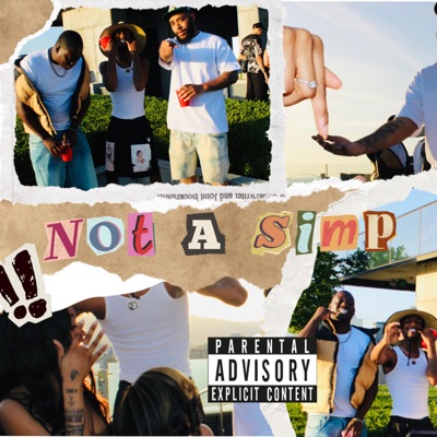 Not A Simp (feat. Taymoney & Jabooboo) - Single