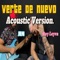 Verte De Nuevo (feat. JLM) [Acoustic Version] - Roy Leyva lyrics