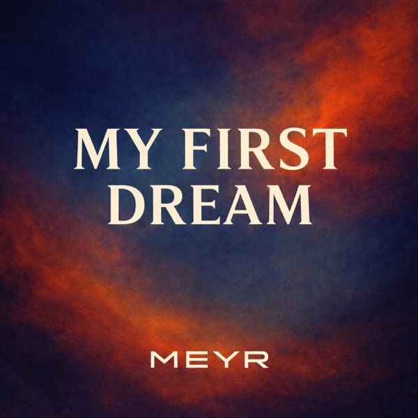 My First Dream