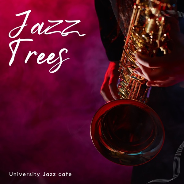 Jazz Trees: Relaxing Jazz Music