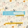 Daniel Pennac Ho visto Maradona - Intro Ho visto Maradona (dall'omonimo spettacolo di Daniel Pennac) - Single