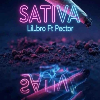 Sativa (feat. Lil_bro) - Single