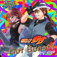 Got Boost? -TV size-" Kamen Rider Gavv"[Cover] [feat. Ryo Shinse & Jin Shinse] - Single