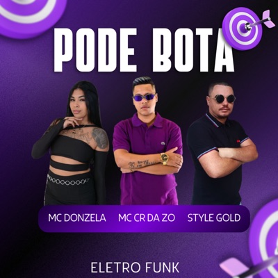 Pode Bota (Eletro Funk) - Single