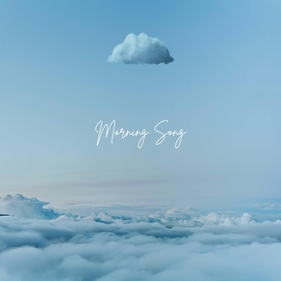 Morning Song - Single