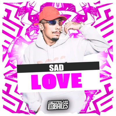 Sad Love - Single