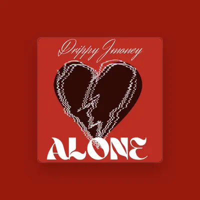 Listen to Drippy J Money, watch music videos, read bio, see tour dates & more!