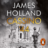 Cassino '44 - James Holland