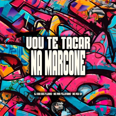 Vou Te Tacar na Marcone - Single