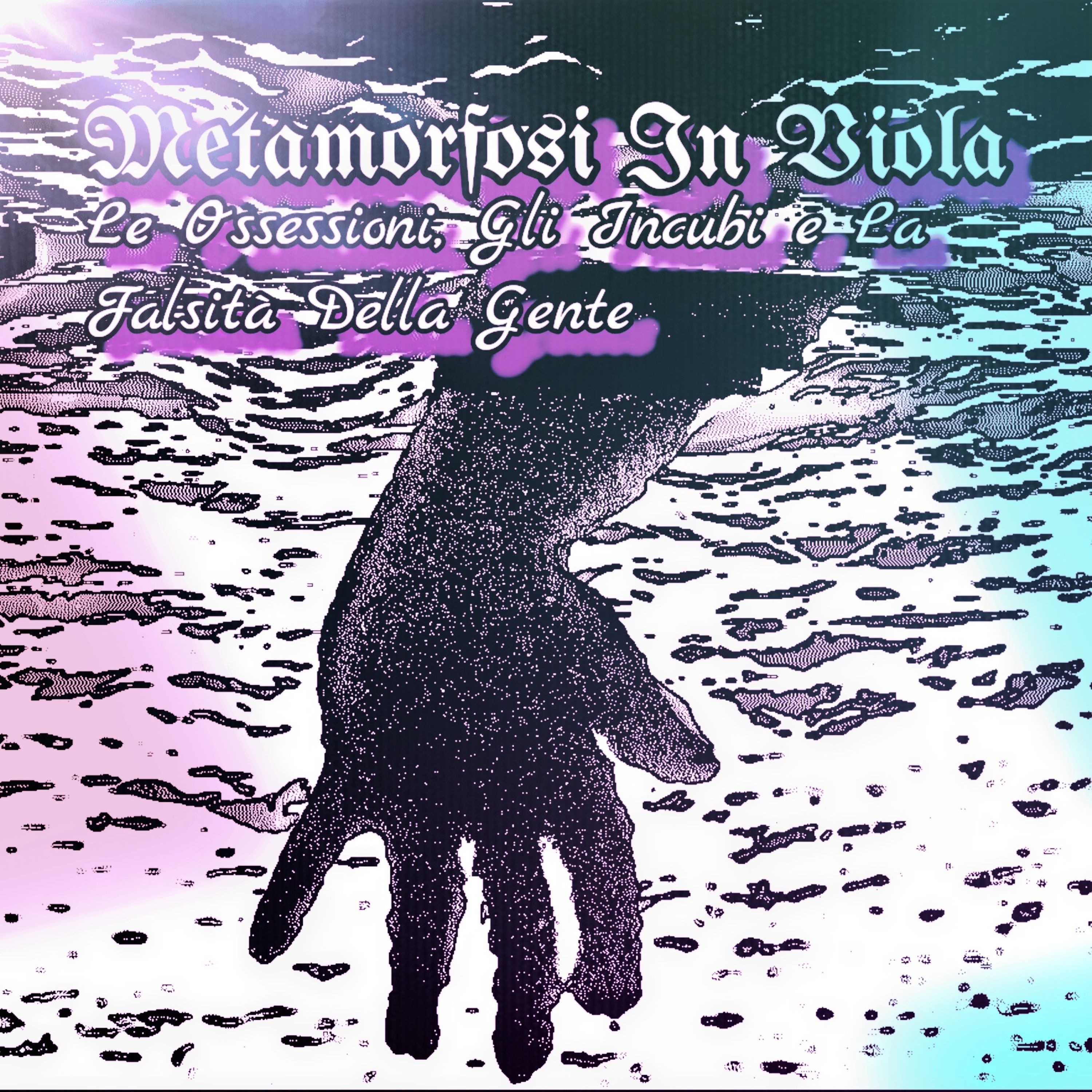 Le Ossessioni, Gli Incubi E La Falsità Della Gente