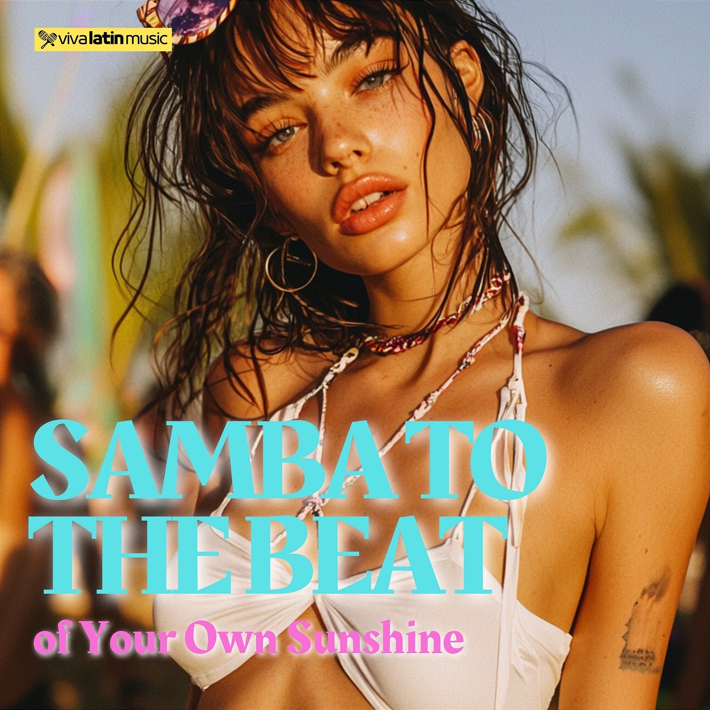 Samba to the Beat of Your Own Sunshine