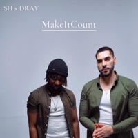 Make It Count (feat. dray) - Single - s-h