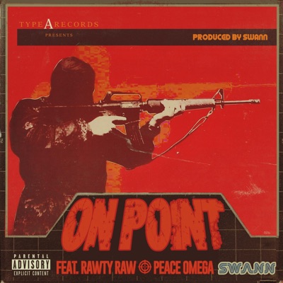 On Point (feat. Rawty Raw & Peace Omega) - Single